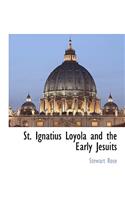 St. Ignatius Loyola and the Early Jesuits