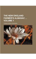 The New England Farmer's Almanac Volume 1: (English)
