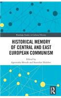 Historical Memory of Central and East European Communism