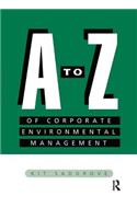 A-Z of Corporate Environmental Management