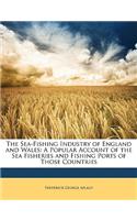 Sea-Fishing Industry of England and Wales
