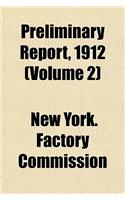 Preliminary Report, 1912 (Volume 2): (English)