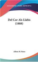 del Cor ALS Llabis (1888)
