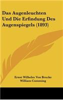 Das Augenleuchten Und Die Erfindung Des Augenspiegels (1893)