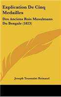 Explication de Cinq Medailles: Des Anciens Rois Musulmans Du Bengale (1823)