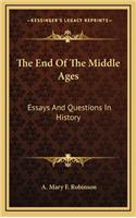 The End Of The Middle Ages