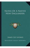 Notes Of A Native New Englander