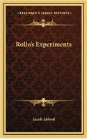 Rollo's Experiments