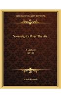 Sovereignty Over The Air