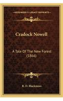 Cradock Nowell: A Tale Of The New Forest (1866)(English)