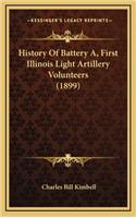 History Of Battery A, First Illinois Light Artillery Volunteers (1899)