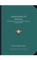 Allied Families Of Delaware: Stretcher, Fenwick, Davis, Draper, Kipshaven, Stidham (1901)(English)