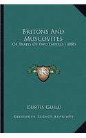 Britons and Muscovites
