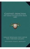 Goethe's Minchen
