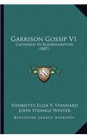 Garrison Gossip V1