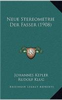 Neue Stereometrie Der Fasser (1908)