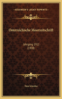 Osterreichische Moorzeitschrift: Jahrgang 1911 (1908)