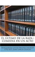 último de la raza