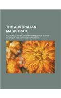 The Australian Magistrate