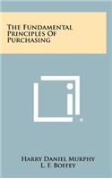 The Fundamental Principles of Purchasing