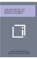 The History of the Sciences in Greco-Roman Antiquity