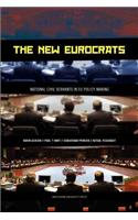 New Eurocrats, The: National Civil Servants in Eu Policy-Making