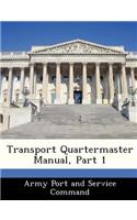 Transport Quartermaster Manual, Part 1