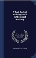 A Text-Book of Pathology and Pathological Anatomy