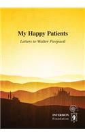 My Happy Patients - Letters to Walter Pierpaoli