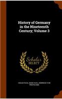 History of Germany in the Nineteenth Century; Volume 3