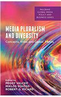 Media Pluralism and Diversity