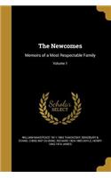 The Newcomes: Memoirs of a Most Respectable Family; Volume 1