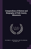 Compendium of History and Biography of Polk County, Minnesota
