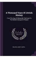 Thousand Years Of Jewish History