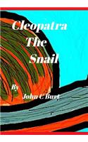 Cleopatra The Snail