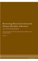Reversing Recurrent Intraoral Herpes Simplex Infection