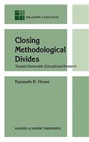 Closing Methodological Divides