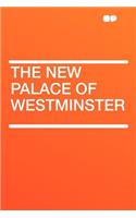 The New Palace of Westminster