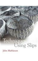 Techniques Using Slips