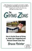 Giving Zone (Enter the Realm Where Your Dreams Come True)