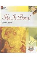 He Is Born!