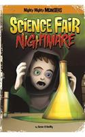 Science Fair Nightmare