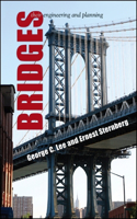 Bridges: Their Engineering and Planning
