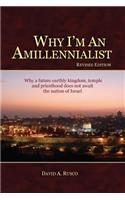 Why I'm An Amillennialist