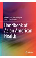 Handbook of Asian American Health