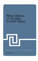 Many Degrees of Freedom in Field Theory