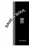 Save a Soul