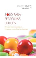 Solo Para Personas Dulces