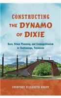 Constructing the Dynamo of Dixie: Race, Urban Planning, and Cosmopolitanism in Chattanooga, Tennessee