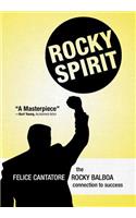 Rocky Spirit: The Rocky Balboa Connection to Success